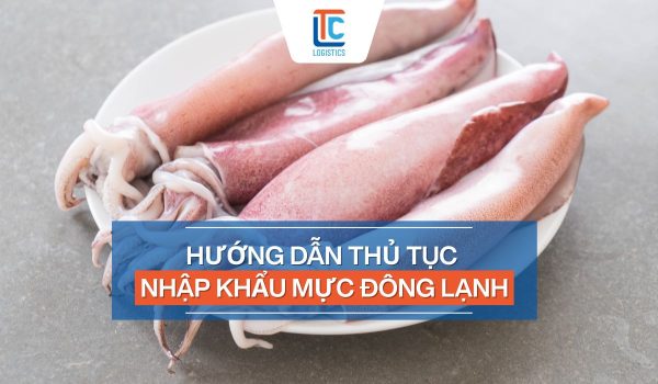 thủ tục nhập khẩu mực