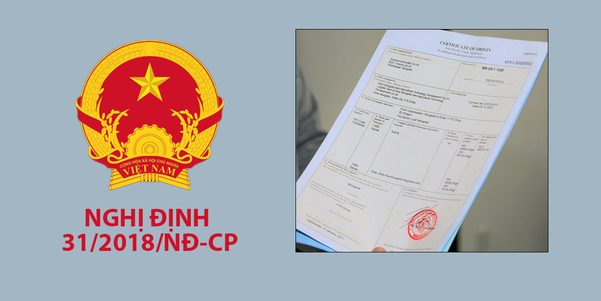 Hồ sơ xin chứng nhận xuất xứ hàng hóa phải đầy đủ theo quy định tại Nghị định 31/2018/NĐ-CP và hướng dẫn của Bộ Công Thương