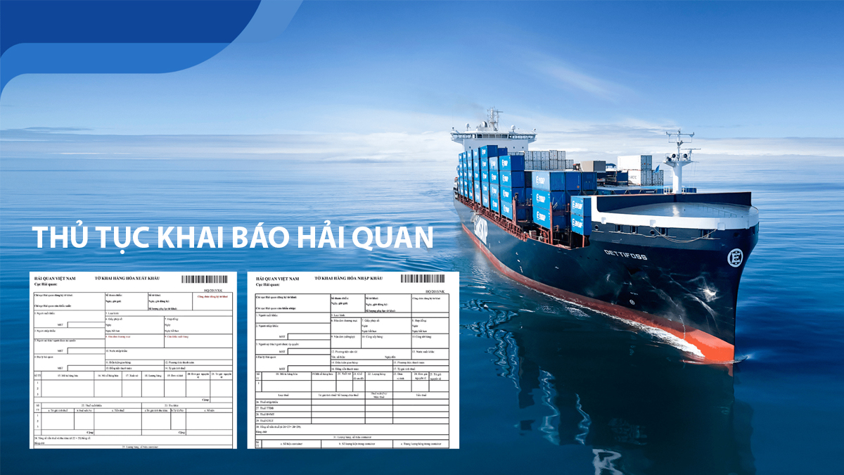 Thủ tục khai báo hải quan là một bước bắt buộc trong quá trình xuất nhập khẩu hàng hóa