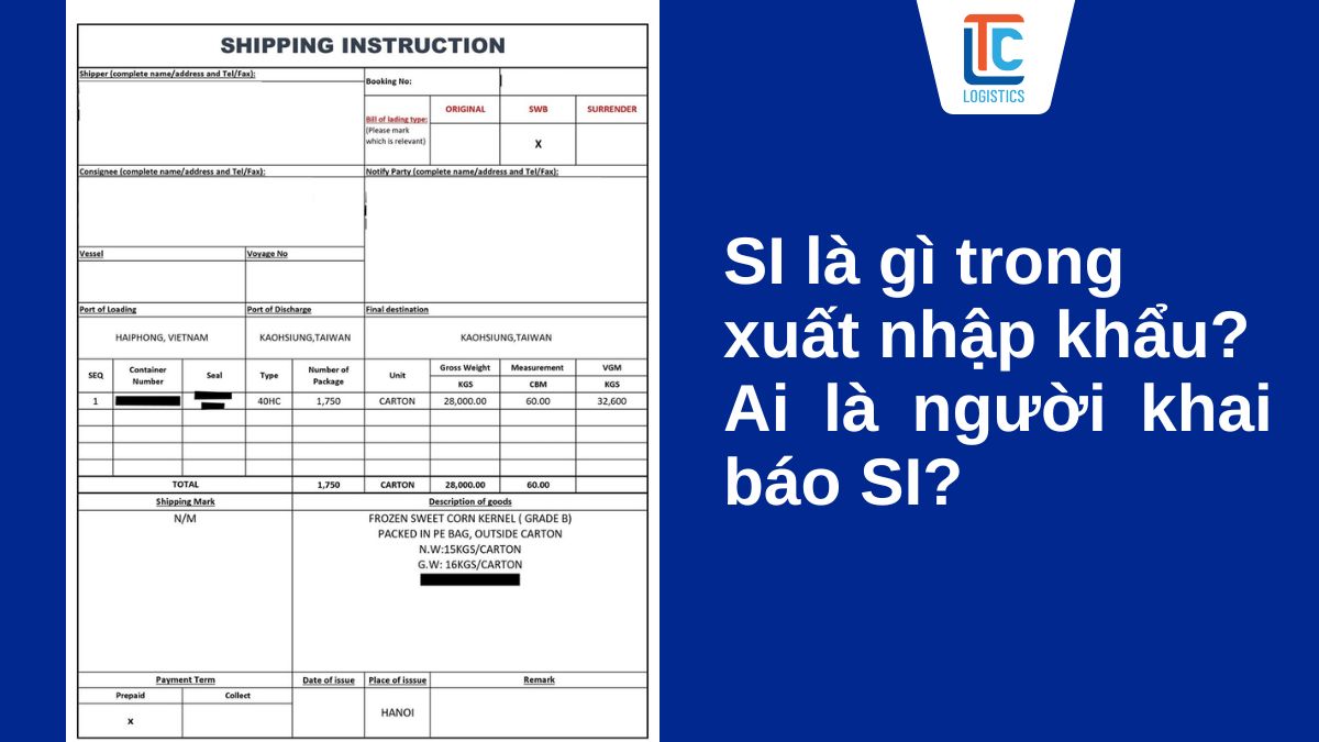 SI là gì trong xuất nhập khẩu