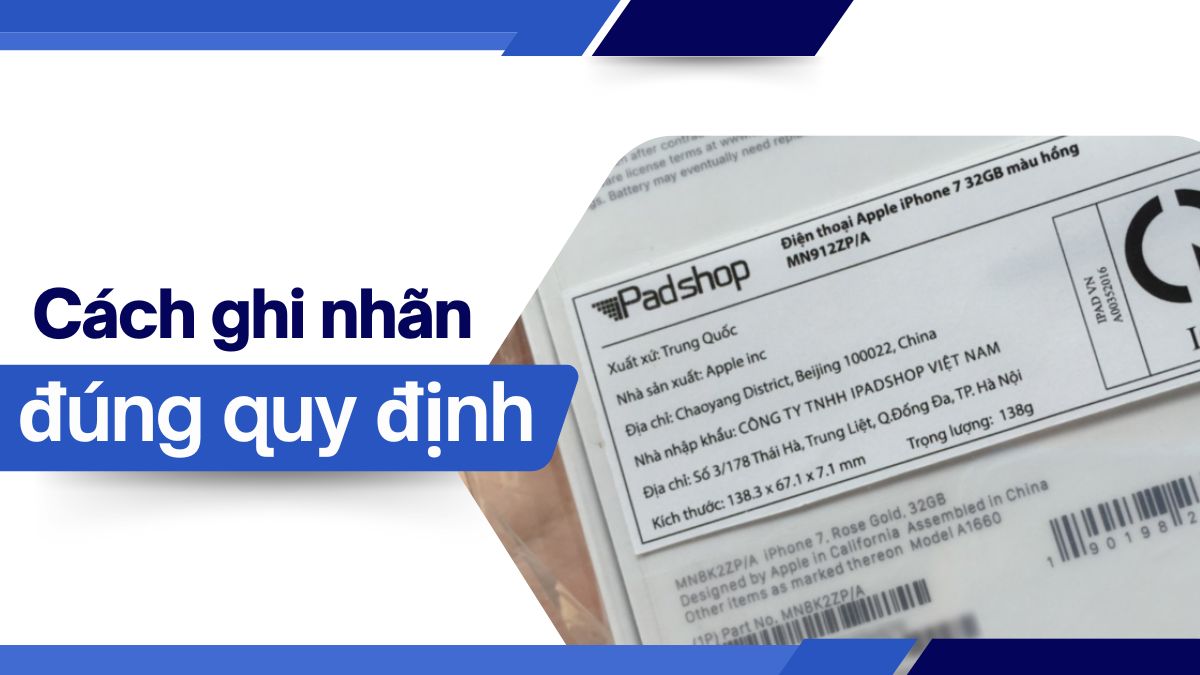 Cách ghi nhãn đúng quy định