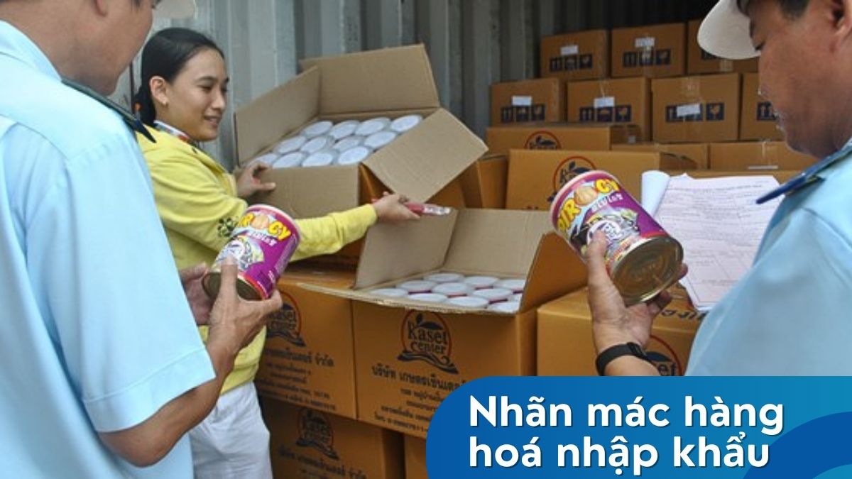 Quy định về nhãn mác hàng hóa nhập khẩu